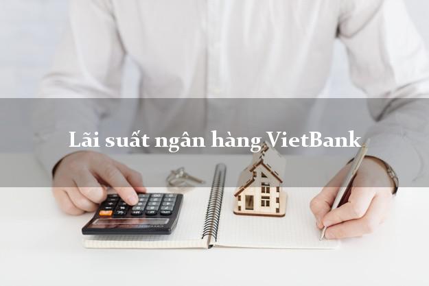 Lãi suất ngân hàng VietBank